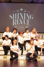 劇団シャイニング from うたの☆プリンスさまっ♪ SHINING REVUE