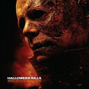 HALLOWEEN KILLS: ORIGINAL MOTION PICTURE SOUNDTRACK [ JOHN CARPENTER,CODY CARPENTER AND DANIEL DAVIES ]