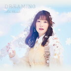 DREAMING (CD＋Blu-ray) [ 岡咲美保 ]