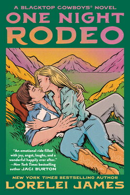 One Night Rodeo 1 NIGHT RODEO （Blacktop Cowboys Novel） 