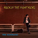 BACK IN THE NIGHT KICKS [ KICKBACKS ]