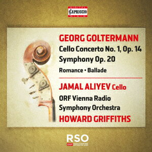 ゲオルク・ゴルターマン:チェロ協奏曲第1番、交響曲イ短調 他