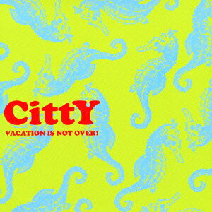 VACATION IS NOT OVER!