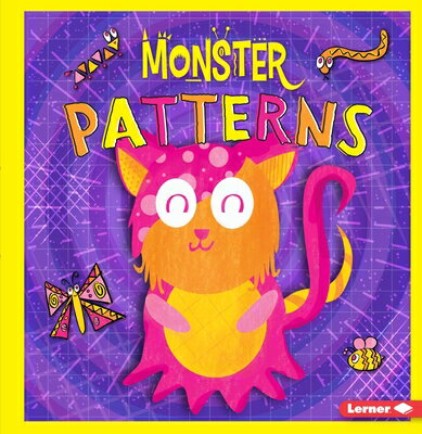 Monster Patterns MONSTER PATTERNS （Monster Math） [ Madeline Tyler ]