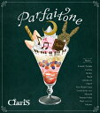 Parfaitone (初回生産限定盤) ClariS