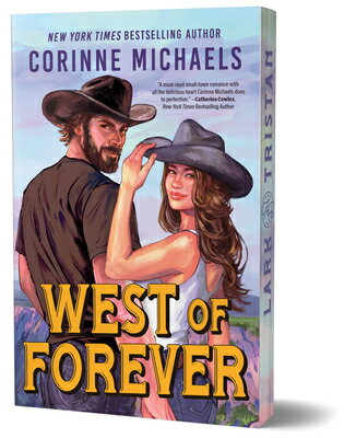 West of Forever (Deluxe Edition) WEST OF FOREVER (DELUXE EDITIO （The Heartstone Ranch） [ Corinne Michaels ]