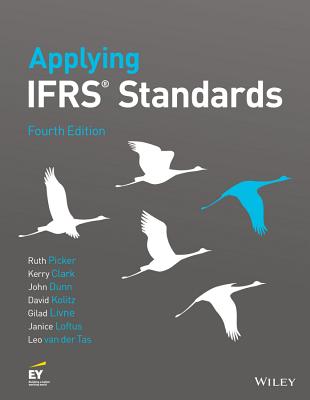 Applying IFRS Standards APPLYING IFRS STANDARDS 4/E [ Ruth Picker ]