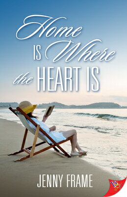 Home Is Where the Heart Is HOME IS WHERE THE HEART IS （A Rosebrook Romance） [ Jenny Frame ]