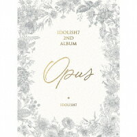 IDOLiSH7 2nd Album ”Opus” (初回限定盤A CD＋グッズ)