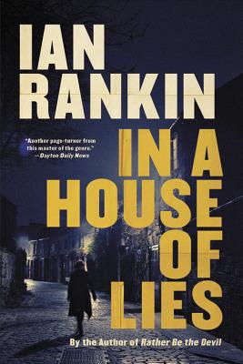 In a House of Lies IN A HOUSE OF LIES （Rebus Novel） 