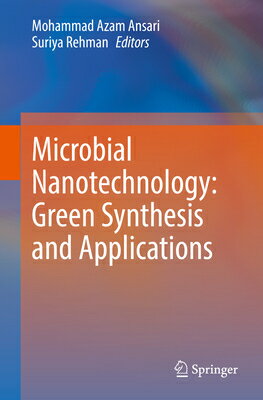 Microbial Nanotechnology: Green Synthesis and Applications