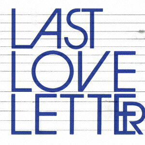 Last Love Letter [ チャットモンチー ]