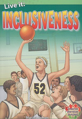 Live It: Inclusiveness