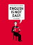 English Is Not Easy: A Visual Guide to the Language