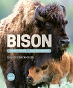 Bison: Community Builders and Grassland Caretakers BISON (Orca Wild) [ Frances B...