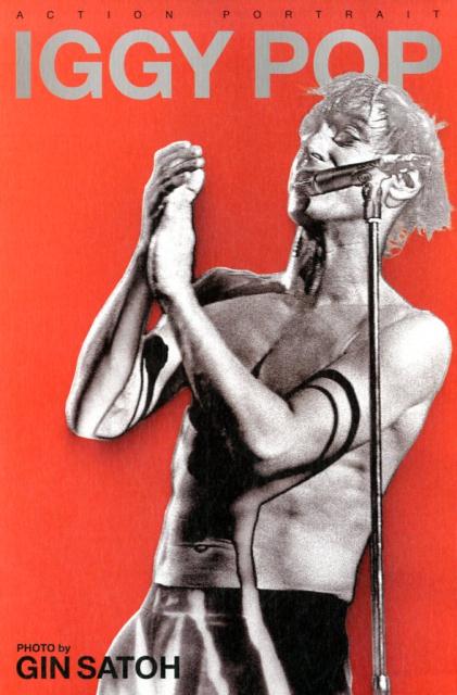 ACTION　PORTRAIT　IGGY　POP