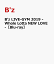 B'z LIVE-GYM 2019 -Whole Lotta NEW LOVE-【Blu-ray】 [ B'z ]