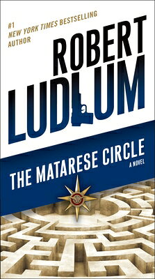 The Matarese Circle MATARESE CIRCLE （Matarese） [ Robert Ludlum ]
