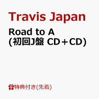 【先着特典】Road to A (初回J盤 CD＋CD)(ステッカーシート(A6))