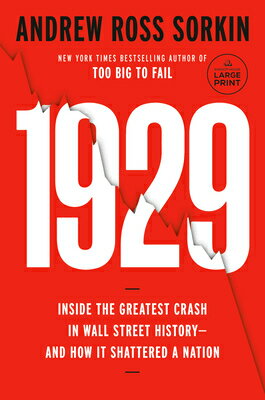 1929: Inside the Greatest Crash in Wall Street History--And How It Shattered a Nation 1929 -LP [ Andrew Ross Sorkin ]