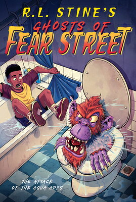 The Attack of the Aqua Apes GHOSTS OF FEAR STREET #3 ATTA （Ghosts of Fear Street） [ R. L. Stine ]