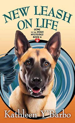 New Leash on Life: Gone to the Dogs Mysteries NEW LEASH ON LIFE -LP （Christian Series Level II (24)） [ Kathleen Y'Barbo ]