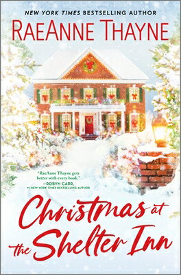 Christmas at the Shelter Inn: A Holiday Romance CHRISTMAS AT THE SHELTER INN O [ Raeanne Thayne ]