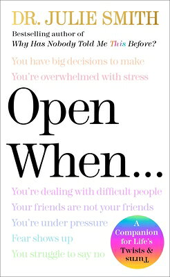 Open When: A Companion for Life's Twists & Turns OPEN WHEN [ Julie Smith ]