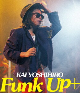 Funk Up+【Blu-ray】 [ 甲斐よしひろ ]