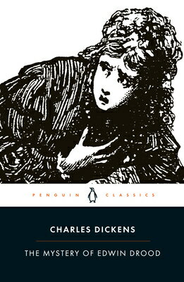 The Mystery of Edwin Drood MYST OF EDWIN DROOD REV/E （Penguin Classics） [ Charles Dickens ]