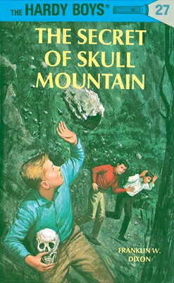 The Secret of Skull Mountain HB027 SECRET OF SKULL MOUNTAIN （Hardy Boys） [ Franklin W. Dixon ]