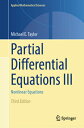 Partial Differential Equations III: Nonlinear Equations PARTIAL DIFFERENTIAL EQUATIONS （Applied Mathematical Sciences） Michael E. Taylor