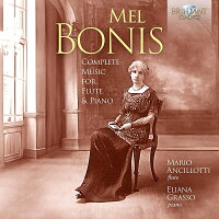 【輸入盤】フルートとピアノのための音楽全集 マリオ・アンチロッティ、エリアナ・グラッソ