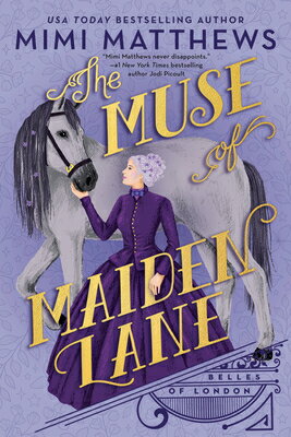 The Muse of Maiden Lane MUSE OF MAIDEN LANE （Belles of London） [ Mimi Matthews ]
