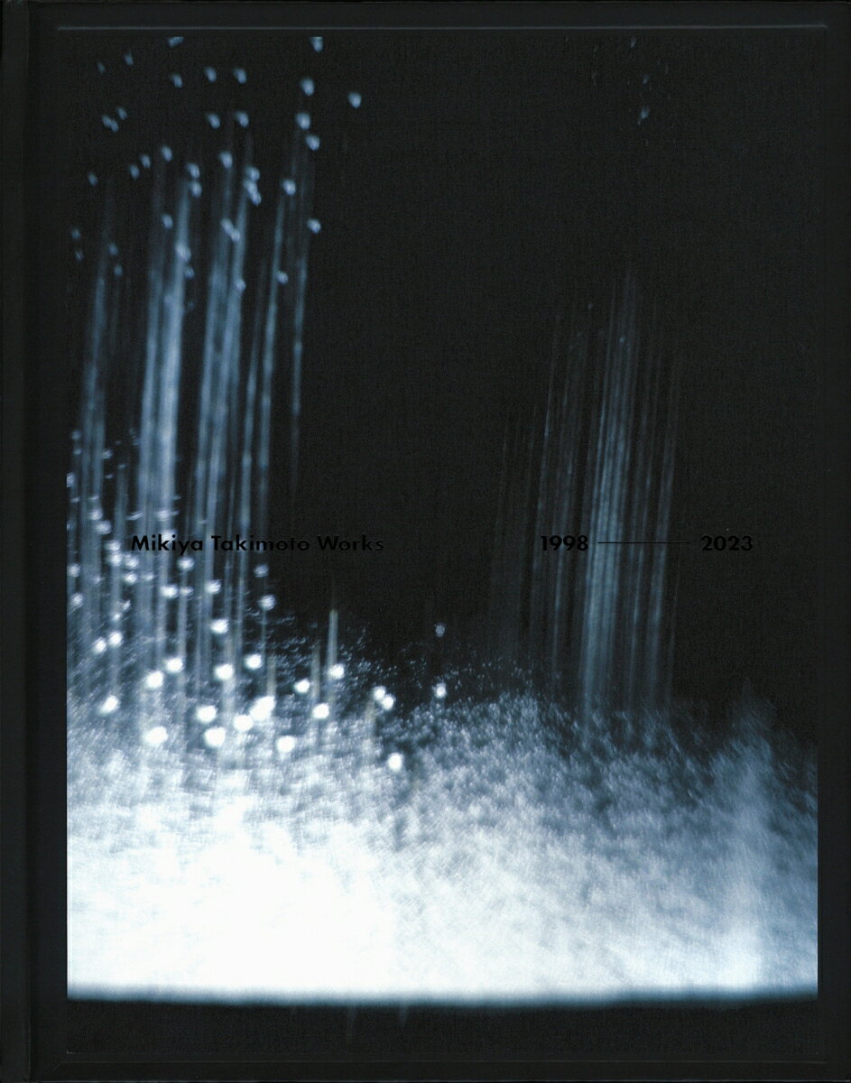 Mikiya Takimoto Works 1998-2023 [ 瀧本 幹也 ]