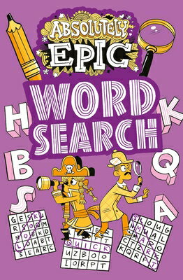 Absolutely Epic Wordsearch ABSOLUTELY EPIC WORDSEARCH （Absolutely Epic Activity Books） Ivy Finnegan