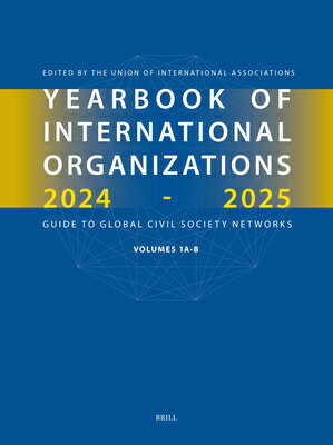 Yearbook of International Organizations 2024-2025, Volumes 1a & 1b (Se...