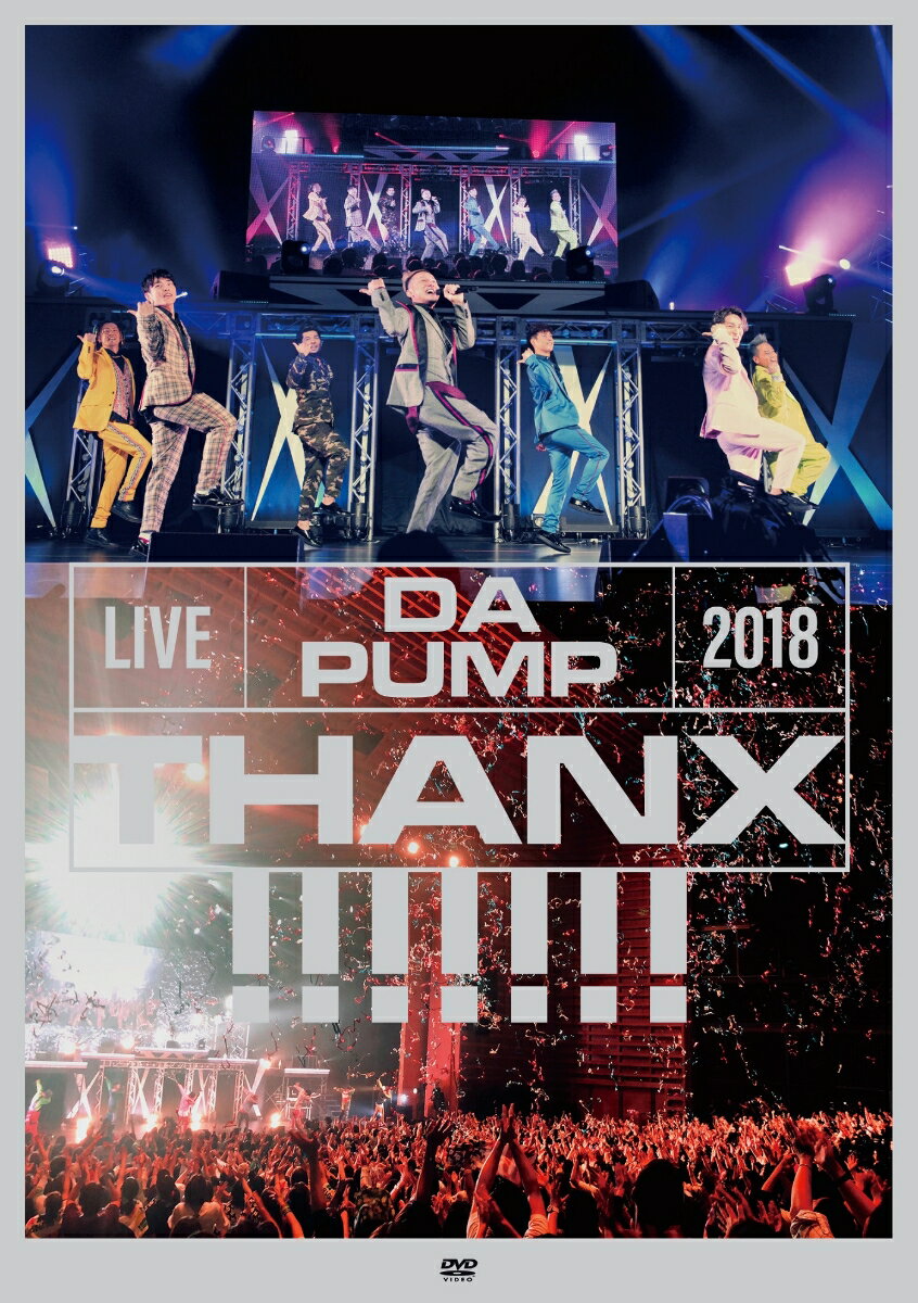 LIVE DA PUMP 2018 THANX!!!!!!! at 国際フォーラム ホールA(通常盤)(スマプラ対応)