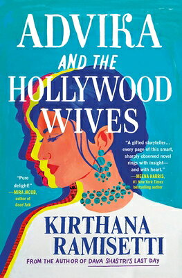 Advika and the Hollywood Wives ADVIKA & THE HOLLYWOOD WIVES [ Kirthana Ramisetti ]
