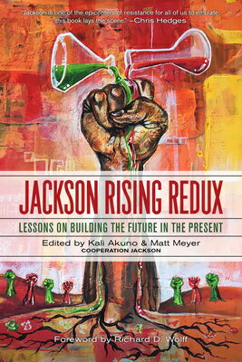 Jackson Rising Redux: Lessons on Building the Future in the Present JACKSON RISI...