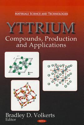 Yttrium YTTRIUM UK/E （Materials Science and Technologies） [ Bradley D. Volkerts ]