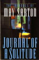 May Sarton writes with keen observation of both inner and outer worlds--a garden, the seasons, daily life in New Hampshire, books, people, ideas--and throughout everything, her spiritual and artistic journey. "An honorable confession of the writer's faults, fears, sadnesses, and disappointments. . . ".--Cleveland Plain Dealer.