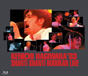 KENICHI HAGIWARA'83 SHANTI SHANTI BUDOKAN LIVE【Blu-ray】