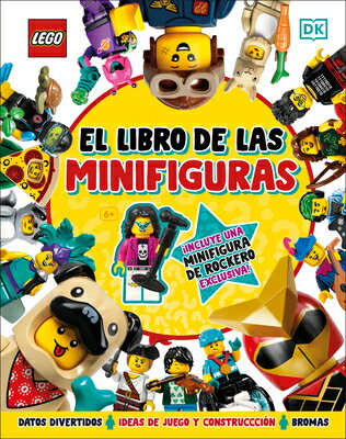 El Libro de Las Minifiguras (Lego Meet the Minifigures) SPA-LIBRO ( [ Julia March ]