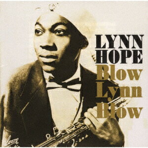 リン・ホープブロウ リン ブロウ ホープ リン 発売日：2025年11月05日 BLOW LYNN BLOW JAN：4526180739289 UVMRー2036 ROCKBEAT RECORDS、SOLID 初回限定 (株)ウルトラ・ヴァイヴ [Disc1] 『ブロウ・リン・ブロウ』／CD アーティスト：リン・ホープ 曲目タイトル： &nbsp;1. フリー・アンド・イージー [3:18] &nbsp;2. 今宵の君は [2:52] &nbsp;3. ブロウ・リン・ブロウ [2:45] &nbsp;4. ブルー・ムーン [2:45] &nbsp;5. ブルース・フォー・アナ・バコア [2:50] &nbsp;6. イレヴン・ティル・ユー [2:49] &nbsp;7. シーズ・ファニー・ザット・ウェイ [2:21] &nbsp;8. トゥー・ヤング [2:27] &nbsp;9. ホップ、スキップ・アンド・ジャンプ [2:55] &nbsp;10. ドリフティン [3:07] &nbsp;11. ドント・ウォーリー・アバウト・ミー [2:49] &nbsp;12. ムーヴ・イット [3:04] &nbsp;13. テンダリー [2:36] &nbsp;14. モロッコ [3:18] &nbsp;15. スウィンギン・トレイン [3:58] &nbsp;16. ブロークン・ハーテッド [3:11] &nbsp;17. ローズ・ルーム [2:46] &nbsp;18. ブラジル [3:06] &nbsp;19. ガール・オブ・マイ・ドリームス [3:09] &nbsp;20. Cジャム・ブルース [3:15] &nbsp;21. サウス・オブ・ザ・ボーダー [2:56] &nbsp;22. シャンティ・タウン [3:15] &nbsp;23. ブルース・イン・F [3:04] &nbsp;24. ワンモア・タイム・パート1&2 [6:14] &nbsp;25. ミザルー [2:43] CD ダンス・ソウル R&B・ソウル