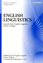 ENGLISH LINGUISTICS Journal of the Linguistic Society Japan Volume32，Number2（2015December）