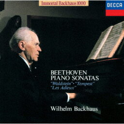 ベートーヴェン:3大ピアノ・ソナタ Vol.2 ≪ワルトシュタイン≫ ≪テンペスト≫ ≪告別≫ [ ヴィルヘルム・バックハウス ]
