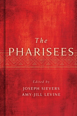 The Pharisees PHARISEES [ Joseph Sievers ]