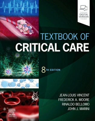 Textbook of Critical Care TEXTBK OF CRITICAL CARE 8/E [ Jean-Louis Vincent ]