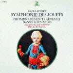 L.モーツァルト&W.A.モーツァルト:おもちゃの交響曲、そりすべり、ドイツ舞曲 他 [ クルト・レーデル ]